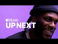 Burna Boy: Up Next Beats 1 Interview | Apple Music
