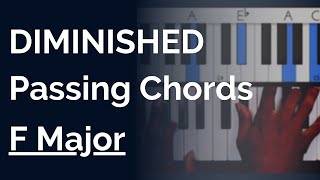 Passing Chords In F Major | Diminished 7th Chords