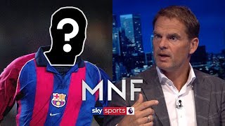 Who is the BEST player De Boer ever played with? | MNF Q&A