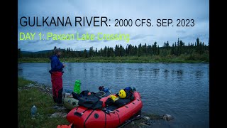 Fall Packrafting in Alaska: Gulkana River Day 1: across Paxson Lake in the Rain