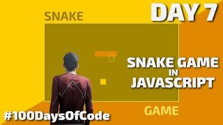 DAY 7 - How to code Snake in Javascript - #100DaysOfCode