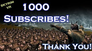 Khajiit's 1000 Human Subscribers! (Skyrim VR)