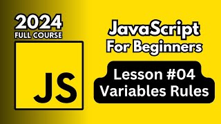 How to create variables | JavaScript Variables Rules and Naming