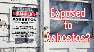 Exposed to Asbestos