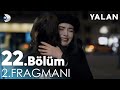 Yalan 22. Bölüm 2. Fragmanı | Duru, gerçek annesinin kim olduğunu öğreniyor! @kanald