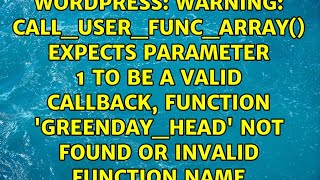 Warning: call_user_func_array() expects parameter 1 to be a valid callback, function...