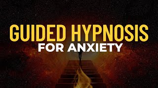 GUIDED HYPNOSIS for ANXIETY, PANIC, PTSD & STRESS
