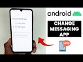 How to Change Default Messaging App on Android Phone
