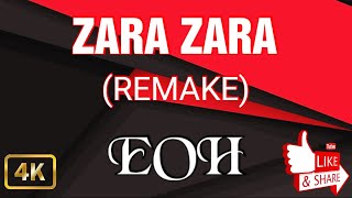 Zara Zara Behekta Hai I EOH I Remake