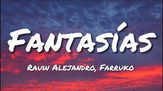 Rauw Alejandro, Farruko - Fantasías (English Translation Lyrics)