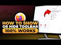 How To Show Or Hide Mozilla Firefox Toolbar (𝟮𝟬𝟮𝟲) | 100% WORKS | NO Yapping, To The Point & EASY