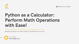 Module 1: Python as a Calculator - Perform Math Operations with Ease!