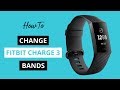 How to Change Fitbit Charge 3 Bands