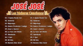 JOSE JOSE 70s, 80s GRANDES EXITOS ~ JOSE JOSE EXITOS SUS MEJORES CANCIONES BALADAS ROMANTICAS