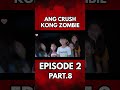 ang crush kong zombie episode 2 part 8