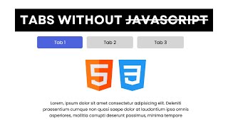 Just Create Tabs Using HTML and CSS - No JS Required