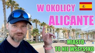 Alicante To Nie Wszystko! Poznaj TOP 4 Magiczne Miejsca w Okolicach Stolicy Costa Blanca (Hiszpania)