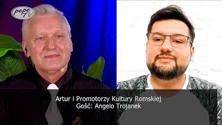 Artur i Promotorzy Kultury Romskiej Gość Angelo Trojanek