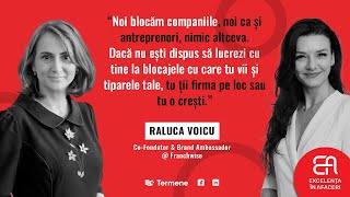 Excelenta in afaceri – cu Raluca Voicu și Loredana Helgiu