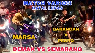 Suasana balap matic vario semarang vs demak BATAL LEPAS!!! Apakah terjadi laga kembali!?