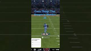 Crazy things are happening in madden25! Make you for what?