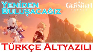 Traveler Hikaye: [ARA SAHNE] Yeniden Buluşacağız (Genshin Impact )