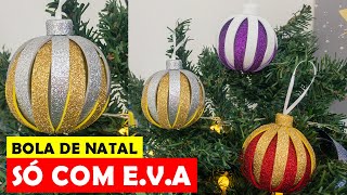 Como fazer bola de natal com EVA - Enfeites de Natal Diy