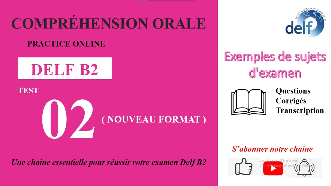 DELF B2 - Compréhension Orale_Nouveau Format [FULL Test 02] - EXEMPLES ...