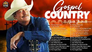 Classic Country Gospel Alan Jackson - Alan Jackson Greatest Hits - Alan Jackson Gospel Songs Album