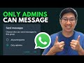 How To Set Only Admins Can Send Messages in WhatsApp Group