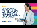 EPP Group for Health: Europe Needs New Pharmaceutical Legislation