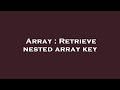 Array : Retrieve nested array key