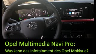 Opel Multimedia Navi Pro: Was kann das Infotainment-System des Opel Mokka-e?