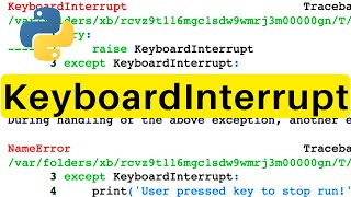 KeyboardInterrupt | Python | Tutorial
