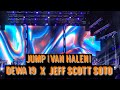 JUMP||Van Halen||_DEWA19 ft ALL STARS ||Jeff Scott Soto||Live at SOLO 29 JULI 2023