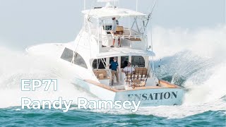 EP71 Jarrett Bay FT. Randy Ramsey