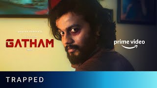 Trapped | Gatham  (Telugu) | Rakesh | Bhargava | A Film By Kiran Kondamadugula | Amazon Prime Video