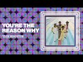 The Ebony's - You're The Reason Why (Official Audio)