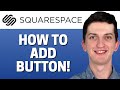 How To Add Button In Squarespace