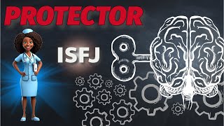 Unlocking the ISFJ Mind - Traits, Strengths, and Weaknesses