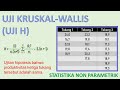 [Statistika ] Uji Kruskal-Wallis - Uji H -