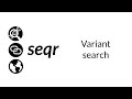 seqr: Variant search