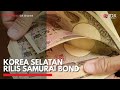 Korea Selatan Rilis Samurai Bond | IDX CHANNEL