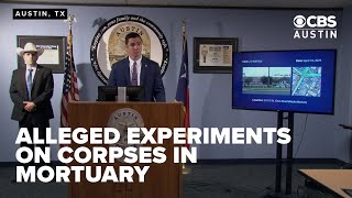 Experiments allegedly done on corpses at Austin mortuary