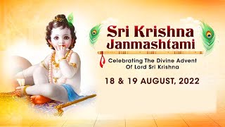 Don't Miss Sri Krishna Janmashtami 2022