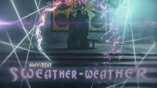 Naruto - Sweather Weather  [Edit/AMV]!