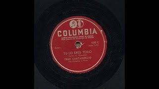 Trio Cantarrecio - Tu Lo Eres Todo - Columbia 1990-C