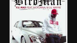 Birdman Ft. Nicki Minaj & Lil Wayne - Y.U Mad (Bass Boosted)