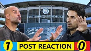 MAN CITY 1-0 ARSENAL | BREAKING LIVE NEWS AND POST REACTION #MANCARS #AFC #FOOTBALL
