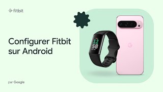 Configurer Fitbit sur Android